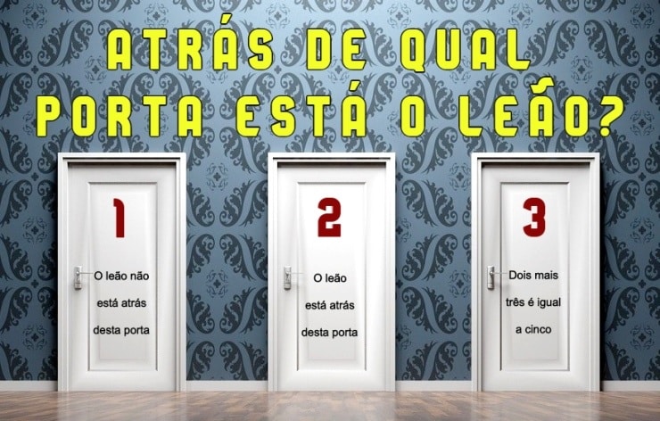 revistapazes.com - Desafio de raciocínio lógico: Atrás de qual porta está o leão? Menos de 8% acertam!